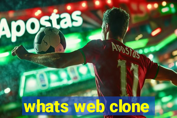 whats web clone
