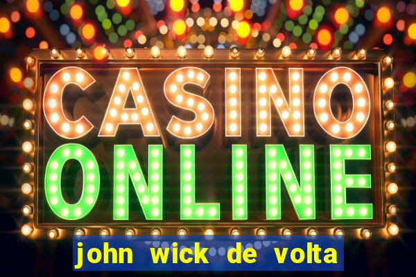 john wick de volta ao jogo download