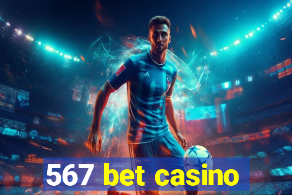 567 bet casino