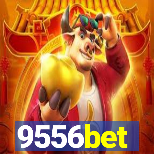 9556bet