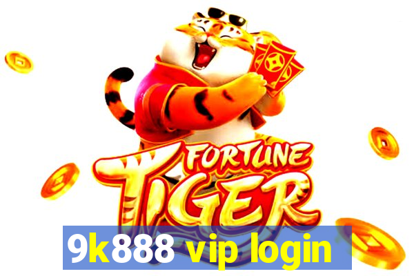 9k888 vip login