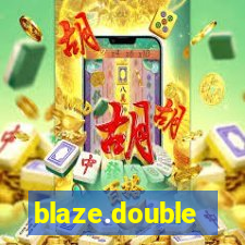 blaze.double