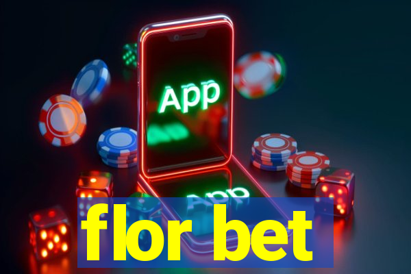 flor bet