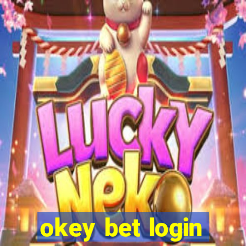 okey bet login