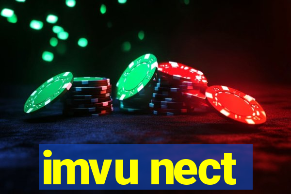 imvu nect