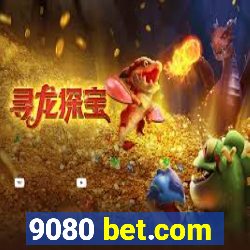 9080 bet.com