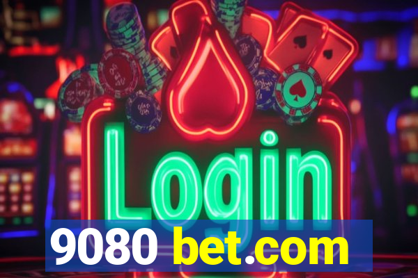 9080 bet.com
