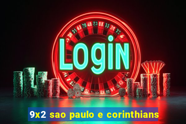 9x2 sao paulo e corinthians