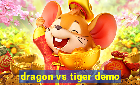 dragon vs tiger demo