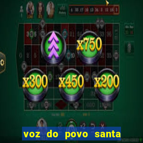 voz do povo santa luzia bahia