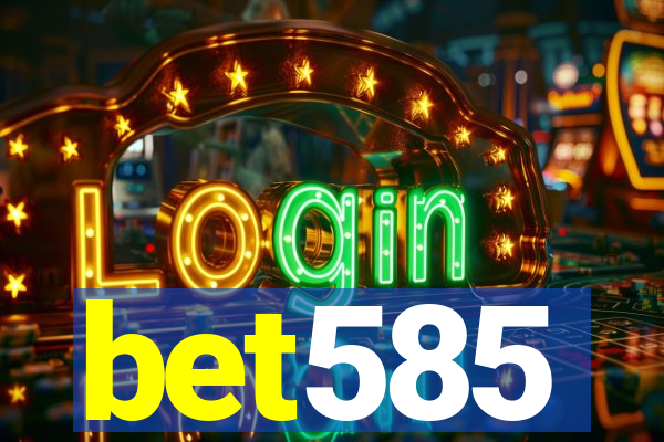 bet585