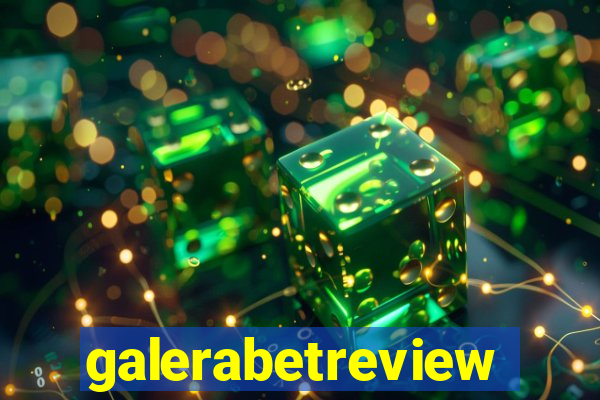 galerabetreview