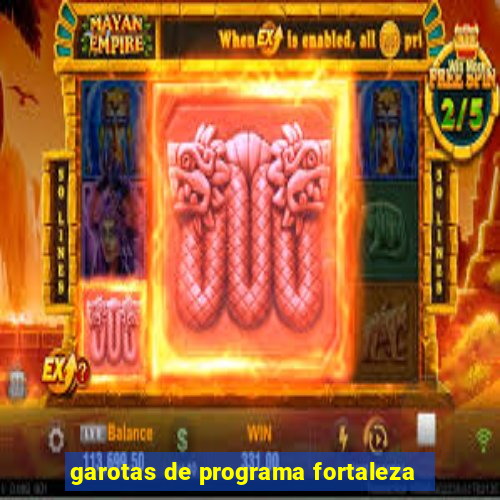 garotas de programa fortaleza