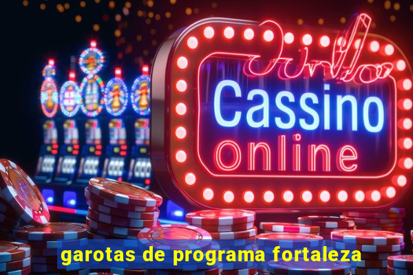 garotas de programa fortaleza