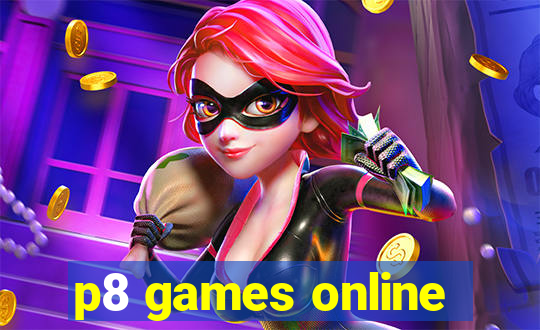 p8 games online