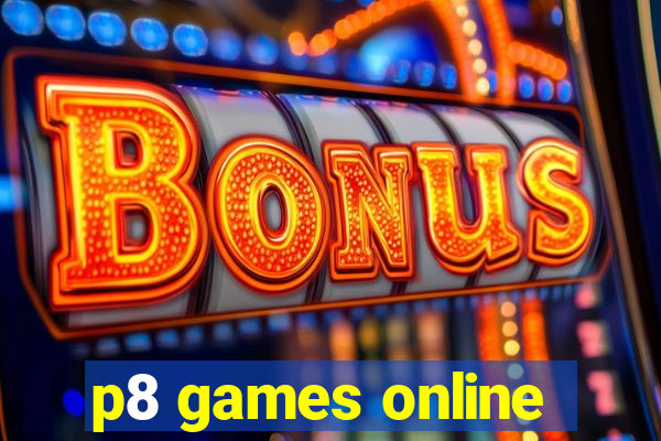 p8 games online