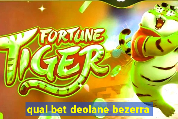 qual bet deolane bezerra