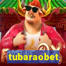 tubaraobet