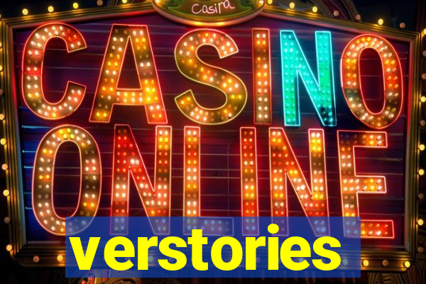 verstories