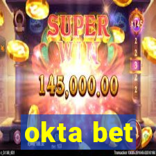 okta bet