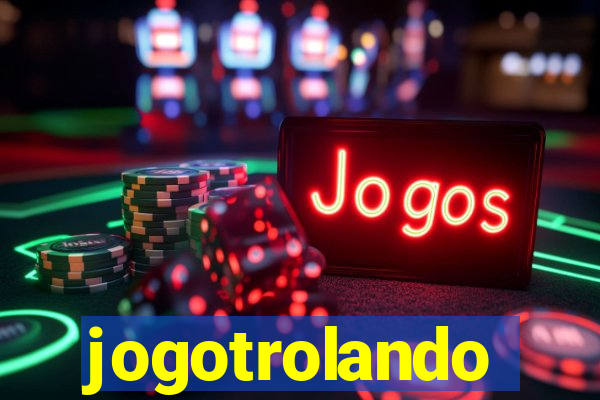 jogotrolando