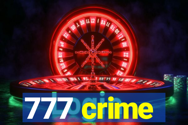 777 crime