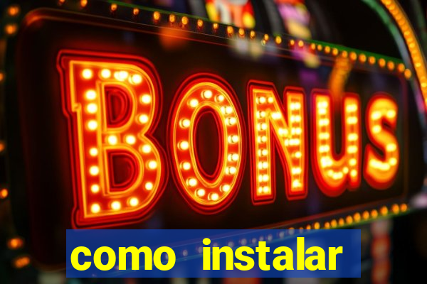 como instalar brazuca play