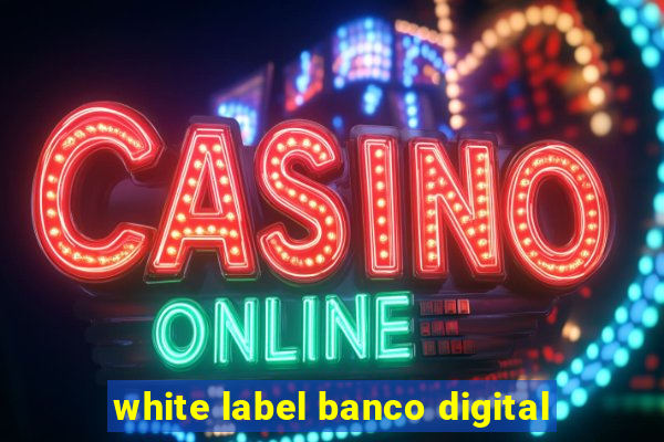 white label banco digital