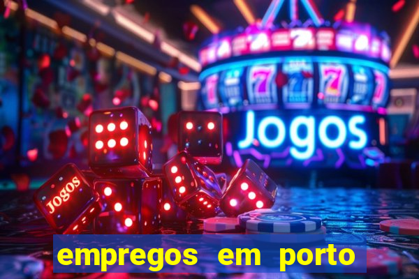 empregos em porto seguro bahia