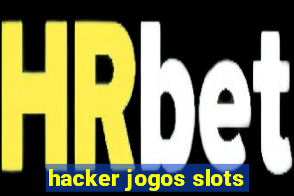 hacker jogos slots