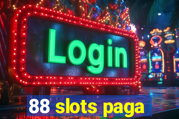88 slots paga