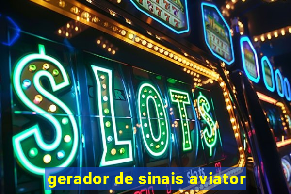gerador de sinais aviator