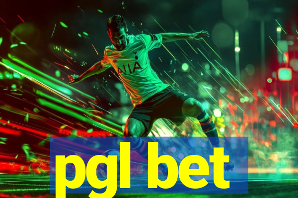 pgl bet