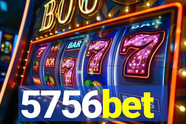 5756bet