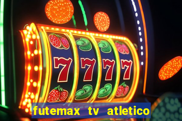 futemax tv atletico x botafogo