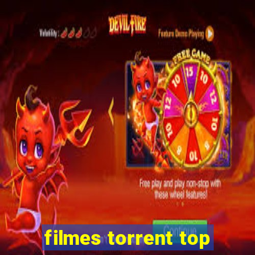 filmes torrent top