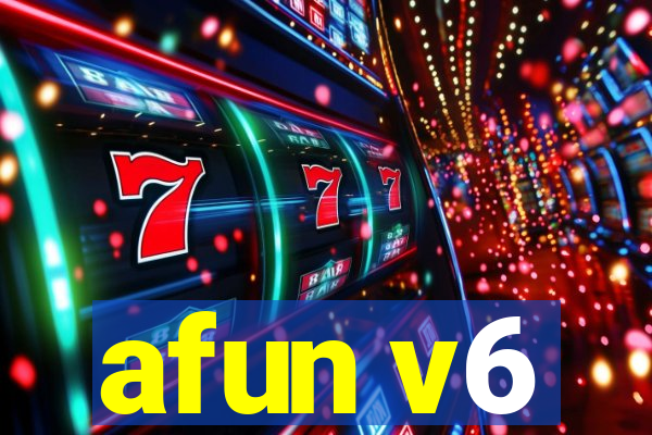 afun v6