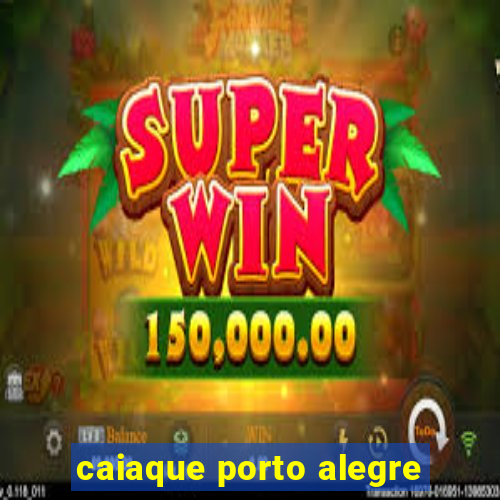 caiaque porto alegre