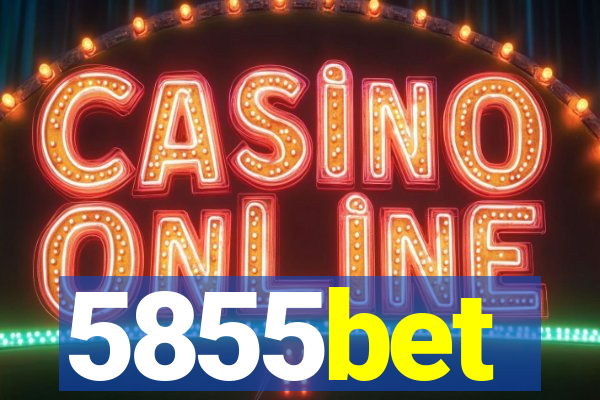 5855bet