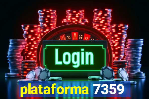plataforma 7359