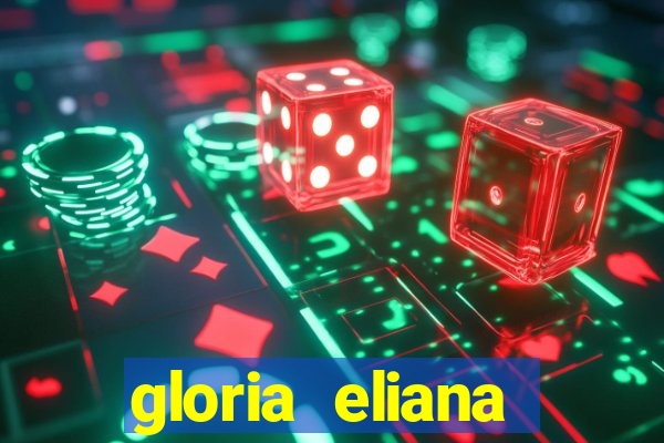 gloria eliana ribeiro letra