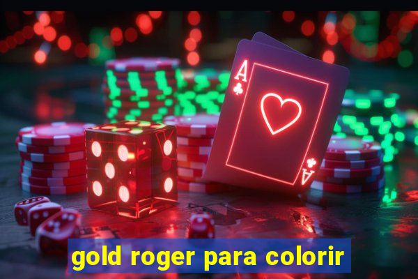 gold roger para colorir