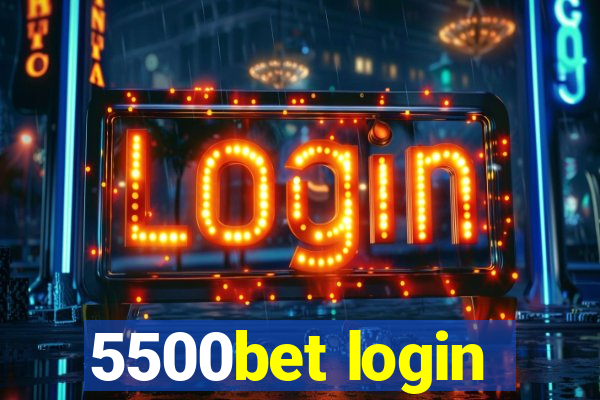 5500bet login