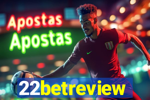 22betreview