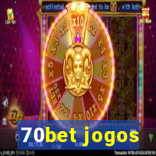 70bet jogos