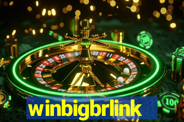 winbigbrlink