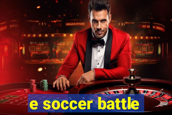 e soccer battle