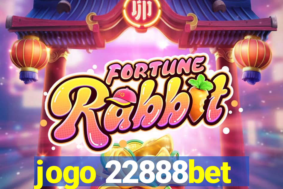 jogo 22888bet