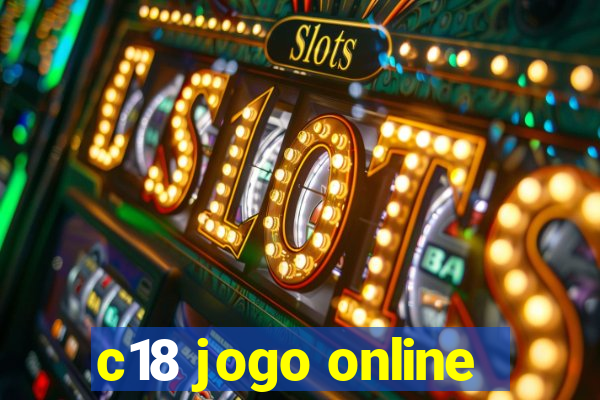 c18 jogo online