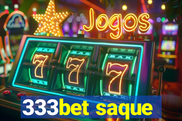 333bet saque